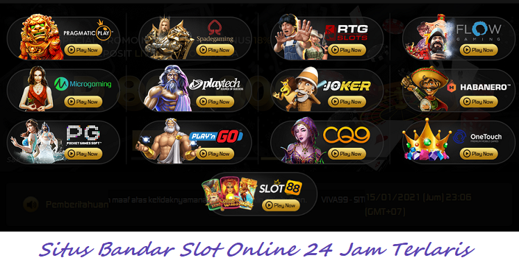 Situs Bandar Slot Online 24 Jam Terlaris